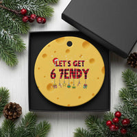 Six Seven Christmas Ceramic Ornament Let's get Sendy 7endy Funny 67 6 7 Meme Gen Alpha Slang - Wonder Print Shop