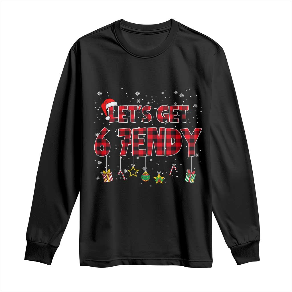 Six Seven Christmas Long Sleeve Shirt Let's get Sendy 7endy Funny 67 6 7 Meme Gen Alpha Slang - Wonder Print Shop