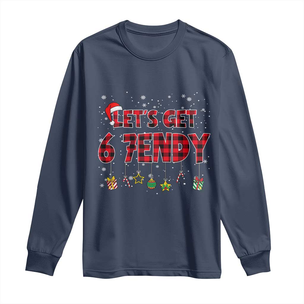Six Seven Christmas Long Sleeve Shirt Let's get Sendy 7endy Funny 67 6 7 Meme Gen Alpha Slang - Wonder Print Shop