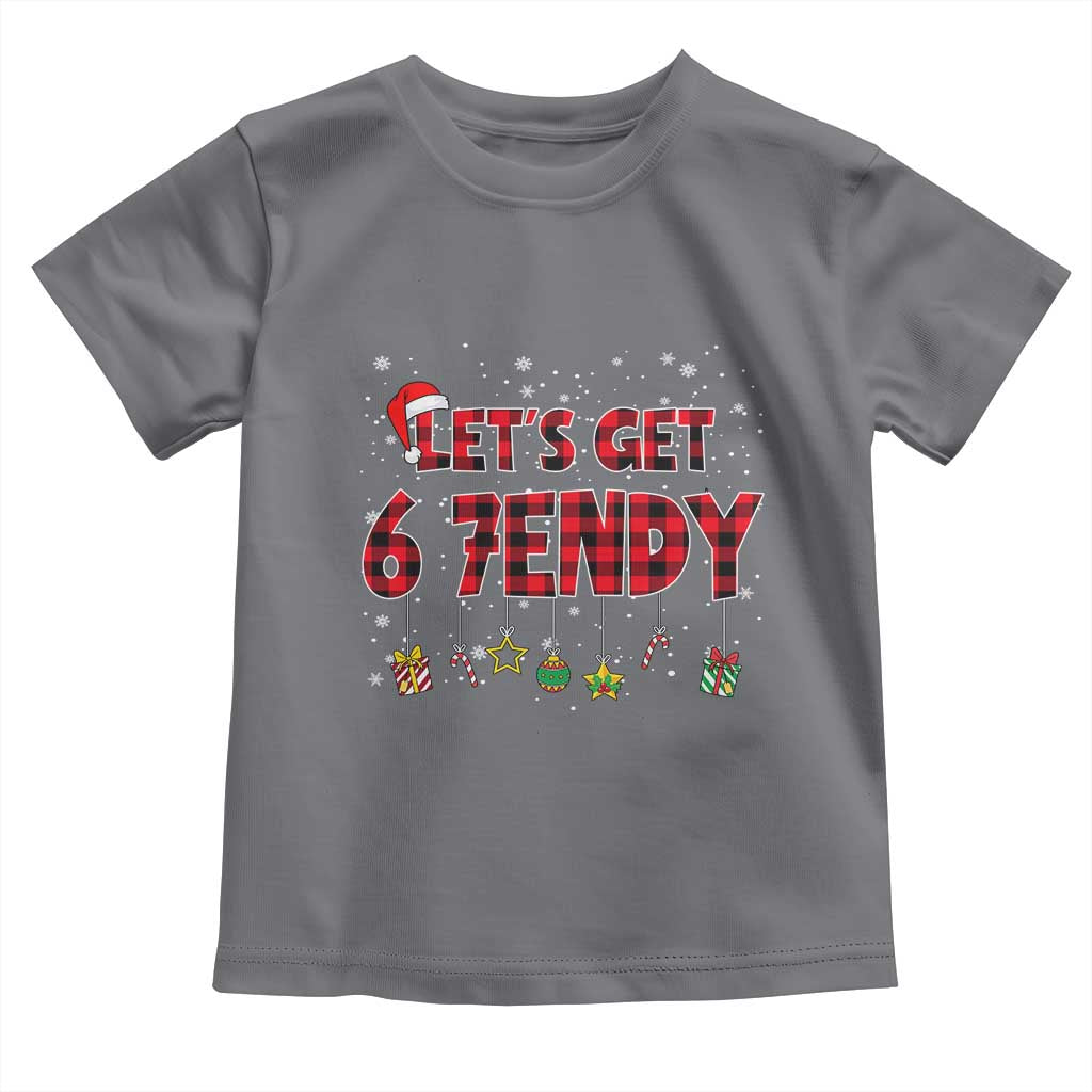 Six Seven Christmas Toddler T Shirt Let's get Sendy 7endy Funny 67 6 7 Meme Gen Alpha Slang - Wonder Print Shop