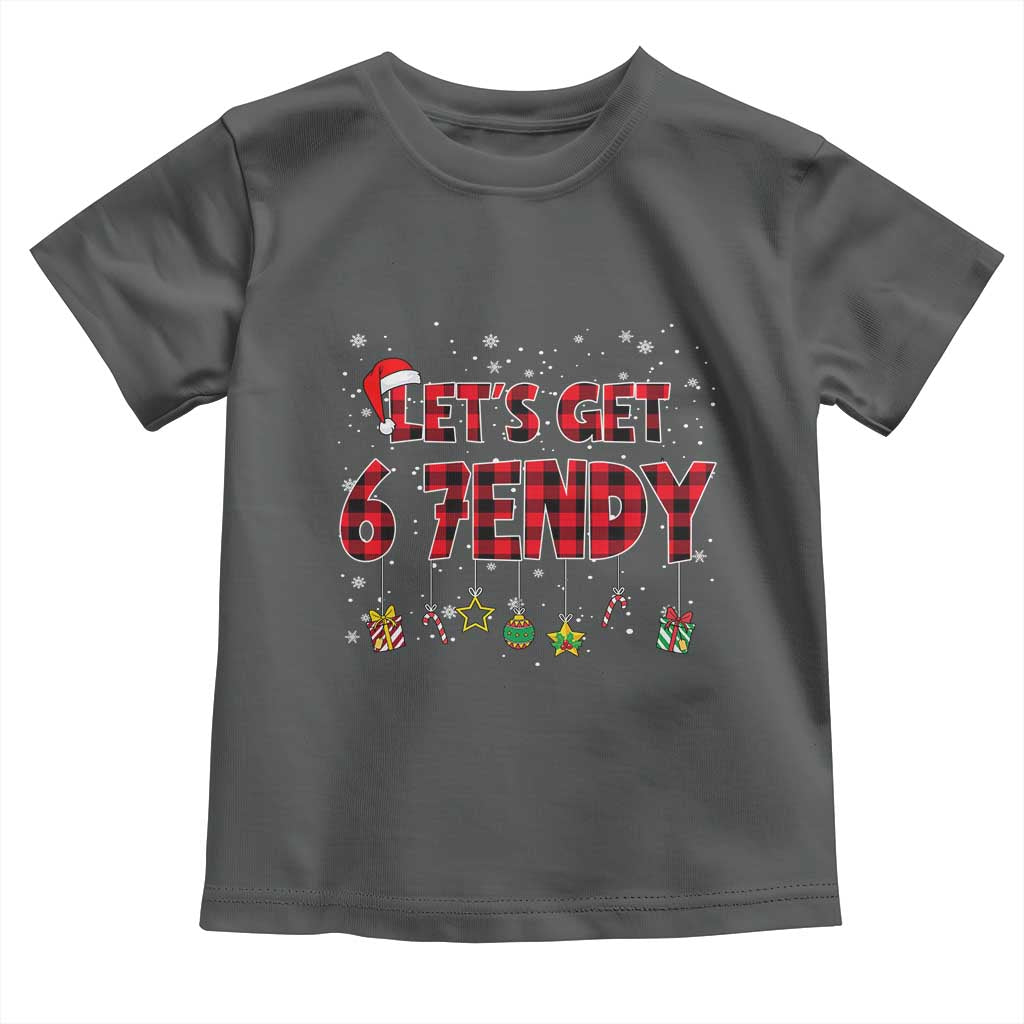 Six Seven Christmas Toddler T Shirt Let's get Sendy 7endy Funny 67 6 7 Meme Gen Alpha Slang - Wonder Print Shop
