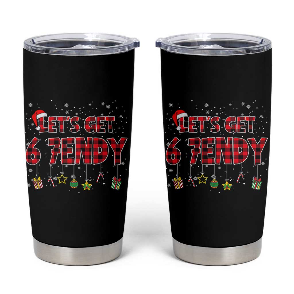 Six Seven Christmas Tumbler Cup Let's get Sendy 7endy Funny 67 6 7 Meme Gen Alpha Slang - Wonder Print Shop