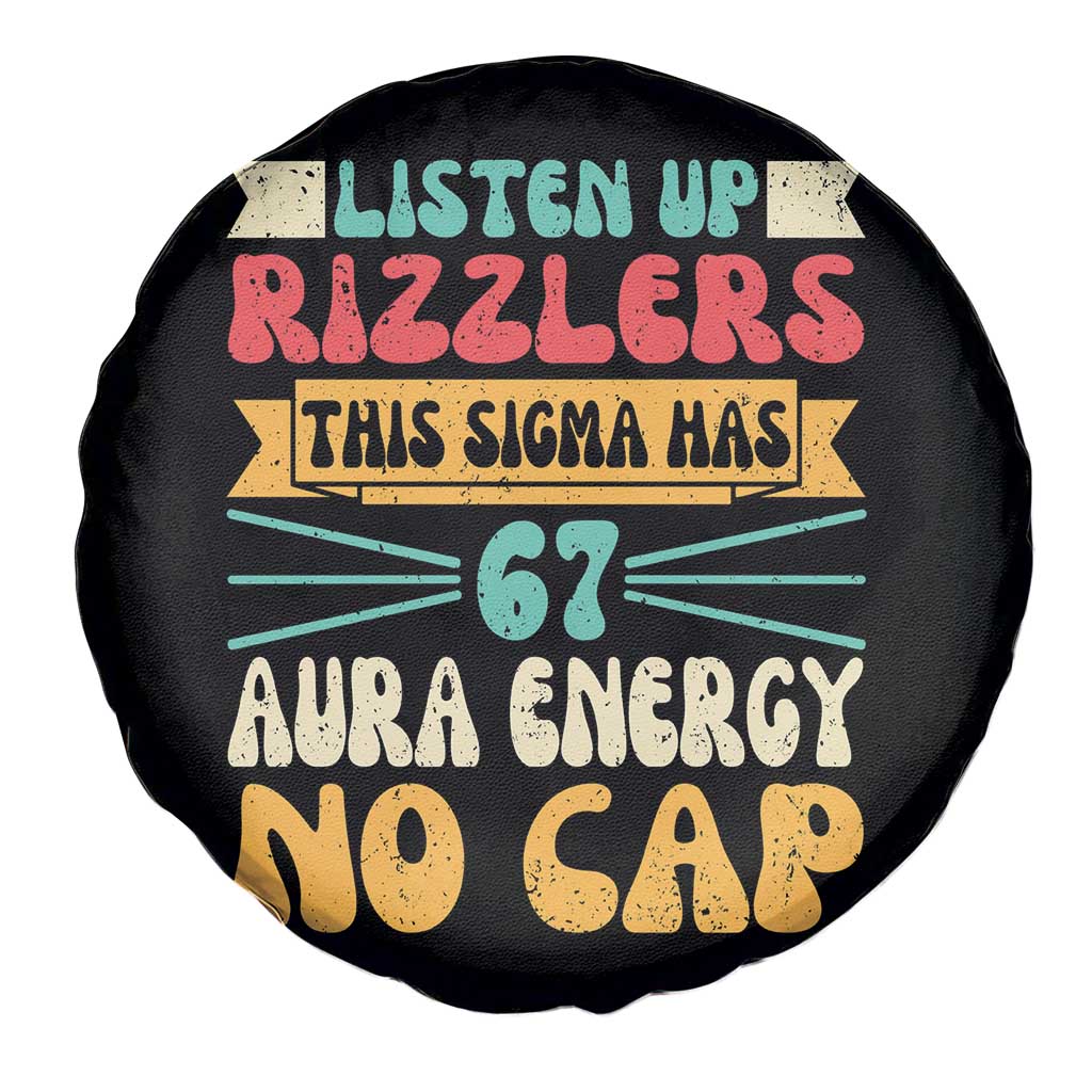 Listen Up Rizzlers This Sigma Has 67 Aura Energy Six Seven Spare Tire Cover - Wonder Print Shop