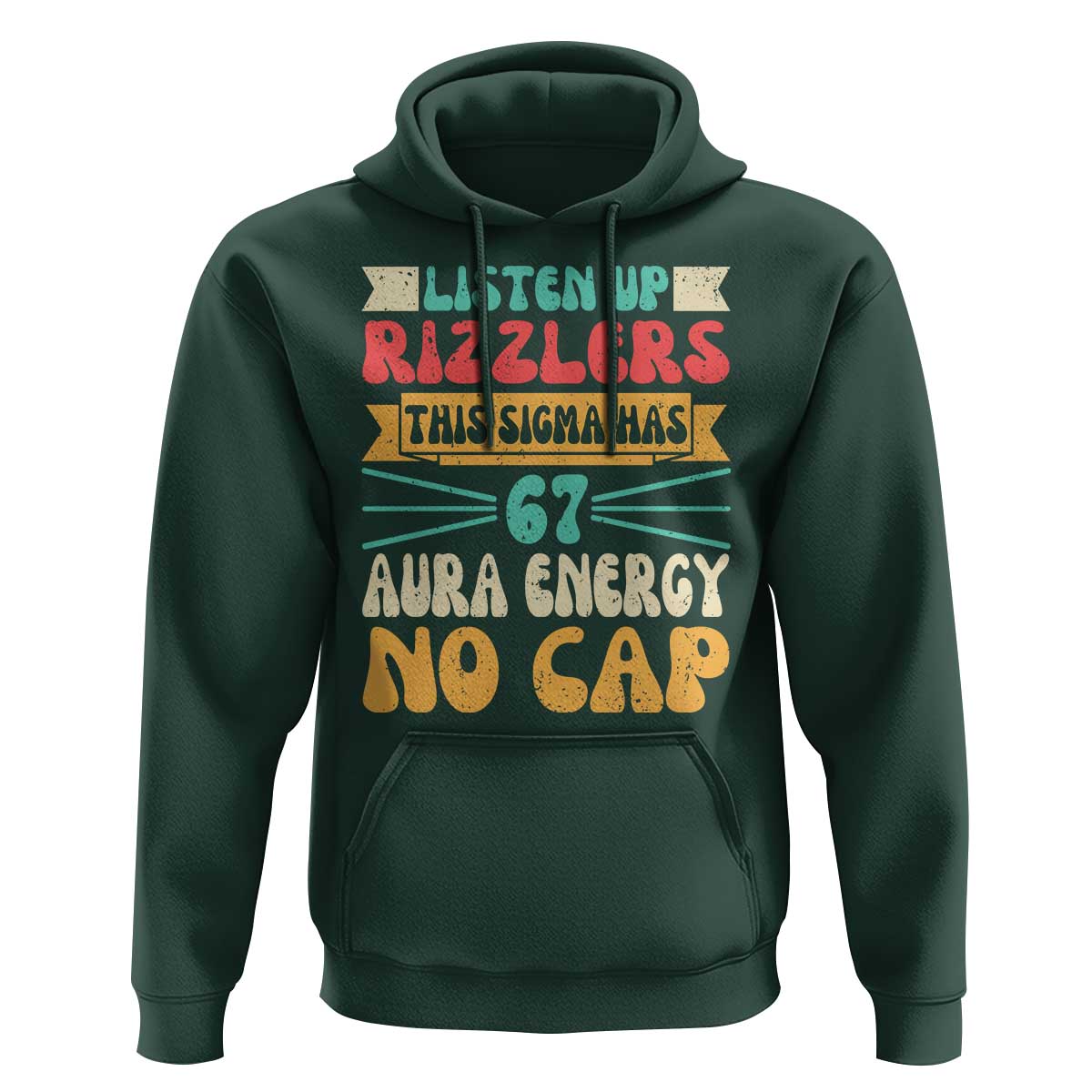 Listen Up Rizzlers This Sigma Has 67 Aura Energy Six Seven Hoodie - Wonder Print Shop