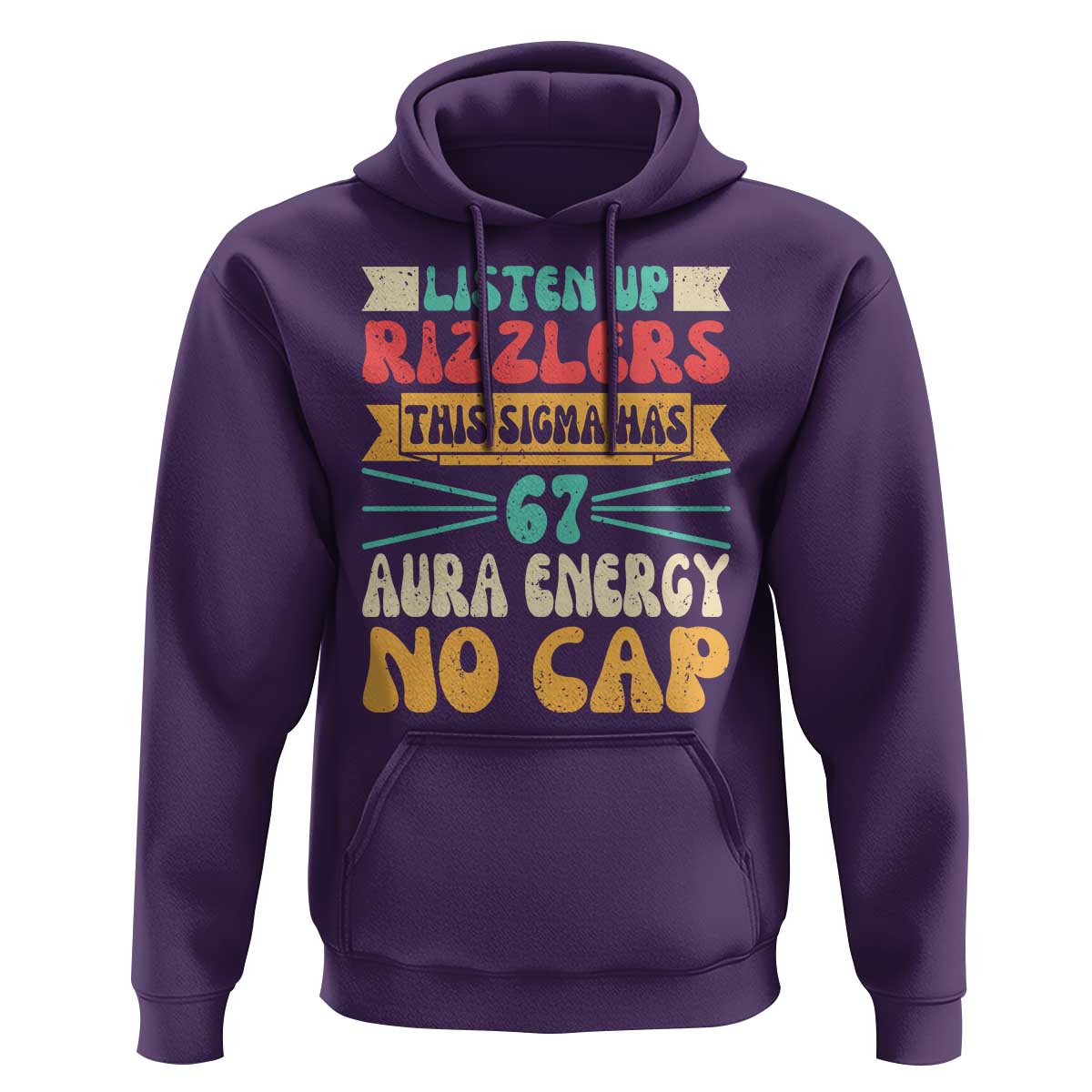 Listen Up Rizzlers This Sigma Has 67 Aura Energy Six Seven Hoodie - Wonder Print Shop