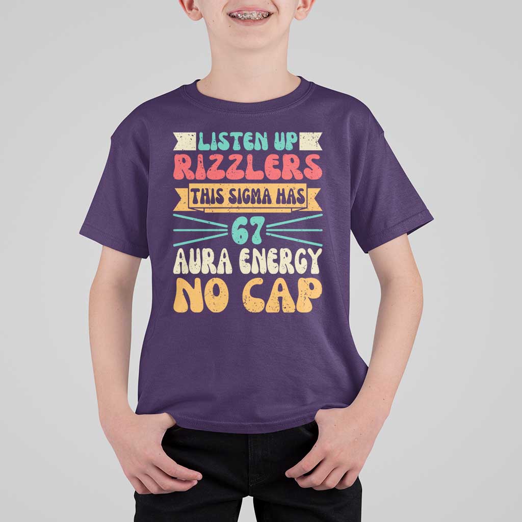 Listen Up Rizzlers This Sigma Has 67 Aura Energy Six Seven T Shirt For Kid - Wonder Print Shop