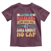 Listen Up Rizzlers This Sigma Has 67 Aura Energy Six Seven Toddler T Shirt - Wonder Print Shop