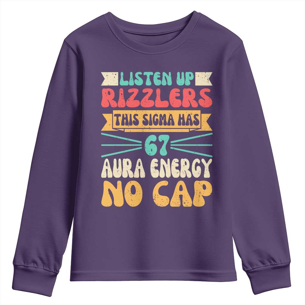 Listen Up Rizzlers This Sigma Has 67 Aura Energy Six Seven Youth Sweatshirt - Wonder Print Shop