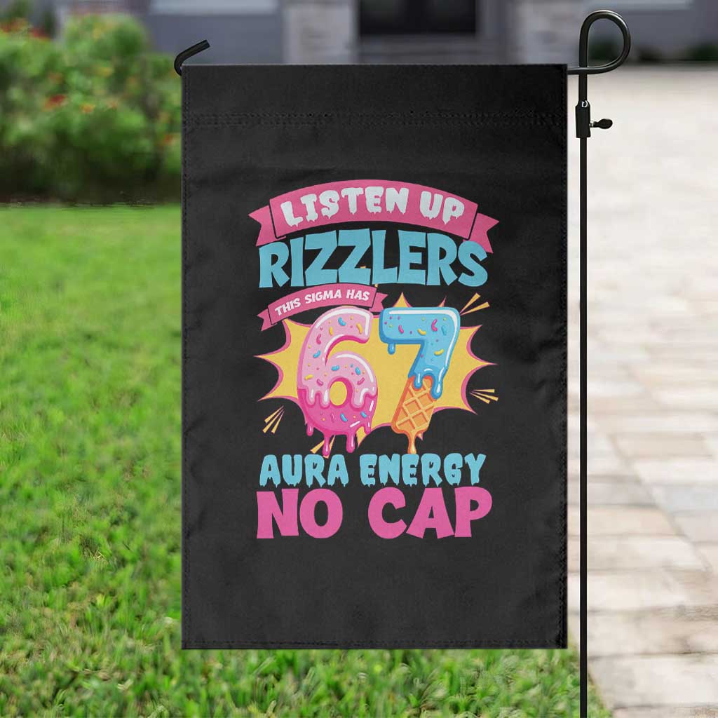 Listen Up Rizzlers This Sigma Has 67 Aura Energy Six Seven Garden Flag Baseball Drip Number 67 - Wonder Print Shop