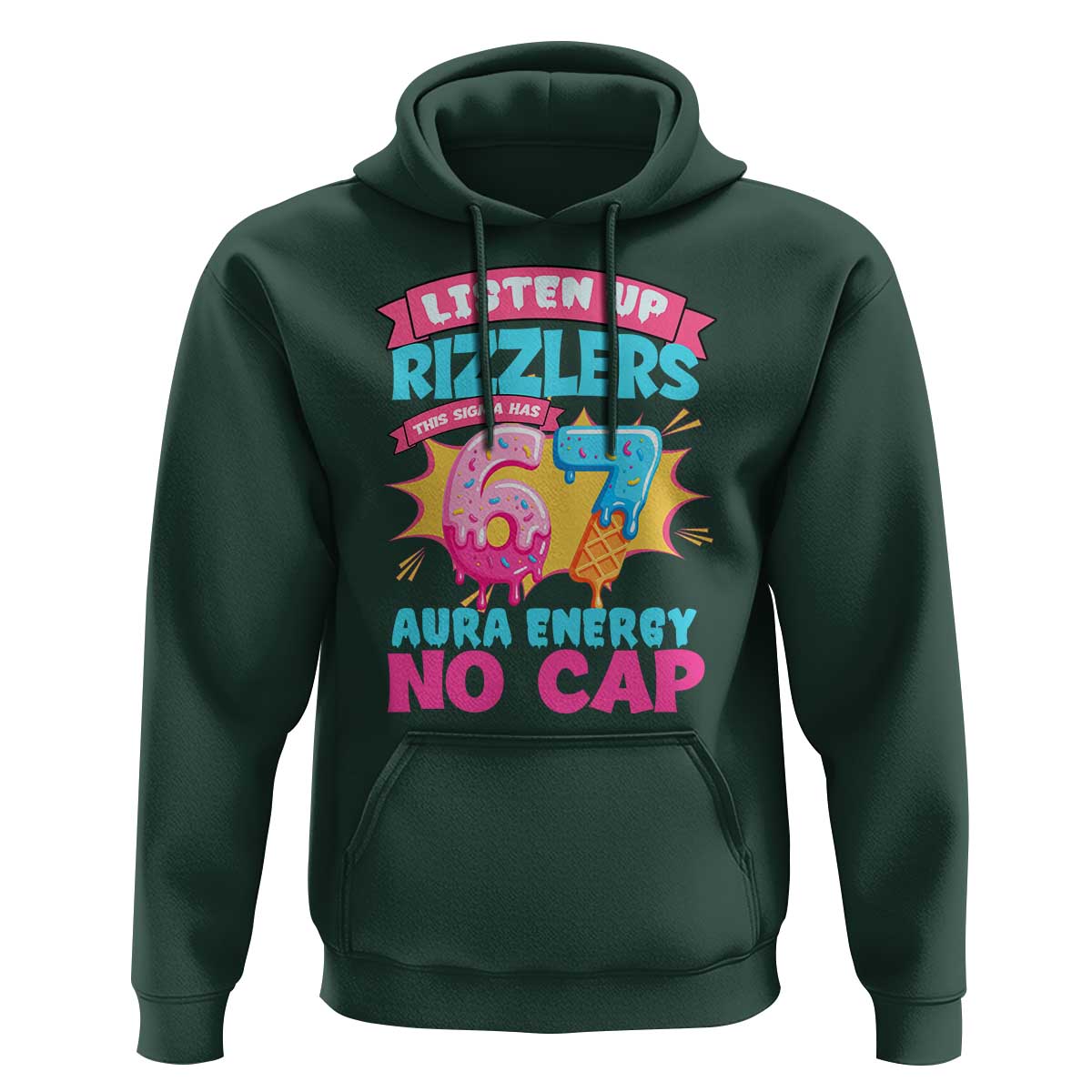 Listen Up Rizzlers This Sigma Has 67 Aura Energy Six Seven Hoodie Baseball Drip Number 67 - Wonder Print Shop