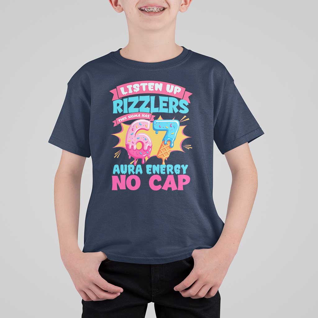 Listen Up Rizzlers This Sigma Has 67 Aura Energy Six Seven T Shirt For Kid Baseball Drip Number 67 - Wonder Print Shop