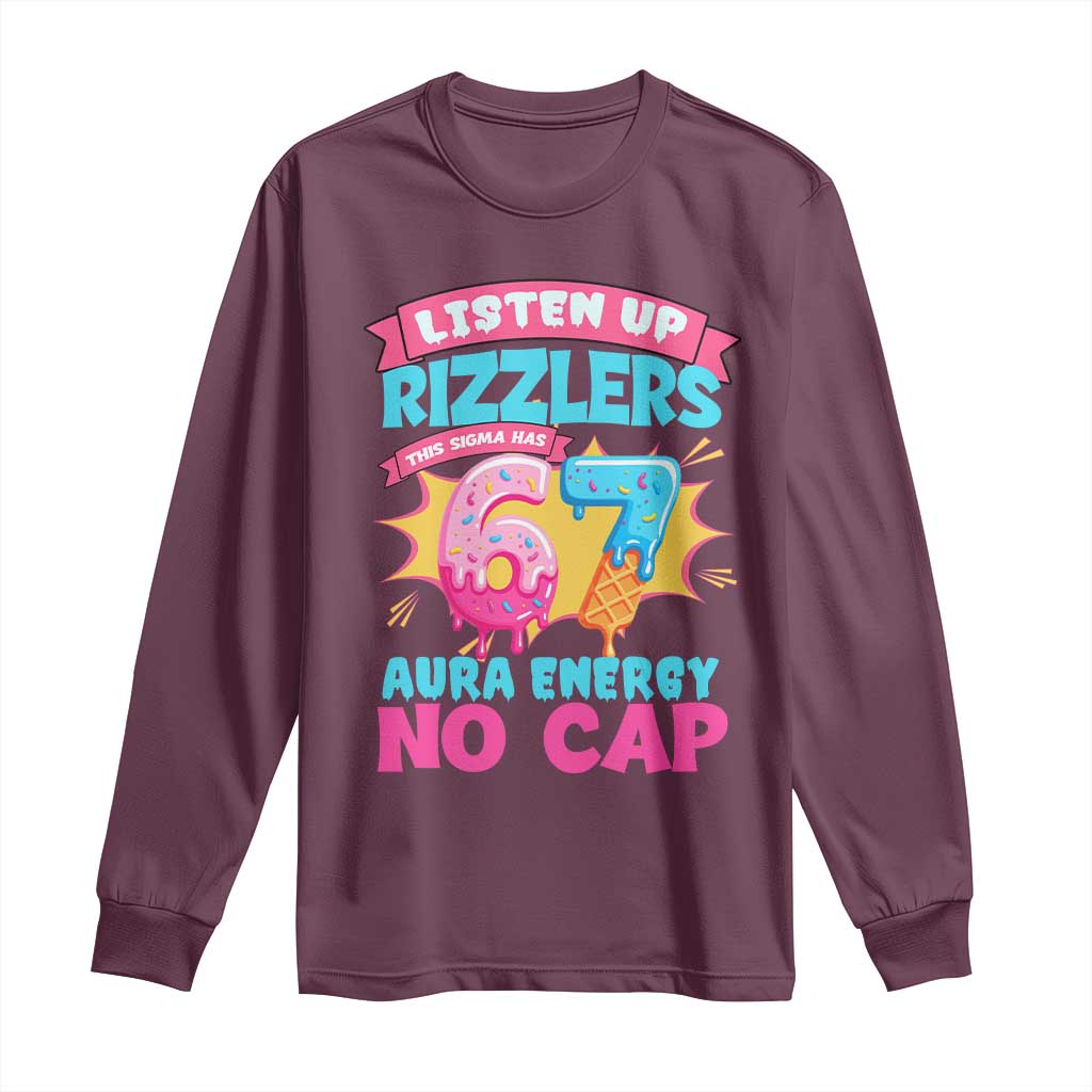 Listen Up Rizzlers This Sigma Has 67 Aura Energy Six Seven Long Sleeve Shirt Baseball Drip Number 67 - Wonder Print Shop