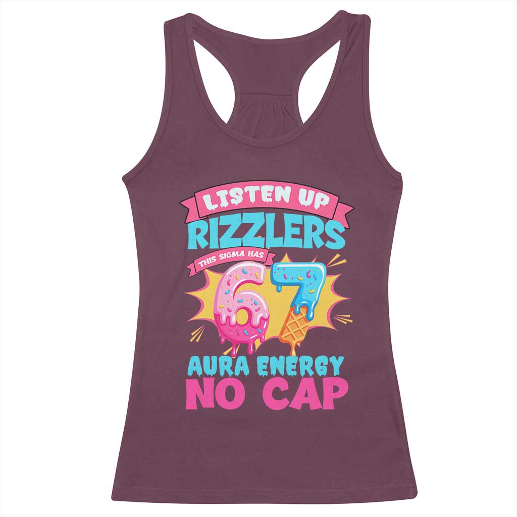 Listen Up Rizzlers This Sigma Has 67 Aura Energy Six Seven Racerback Tank Top Baseball Drip Number 67 - Wonder Print Shop