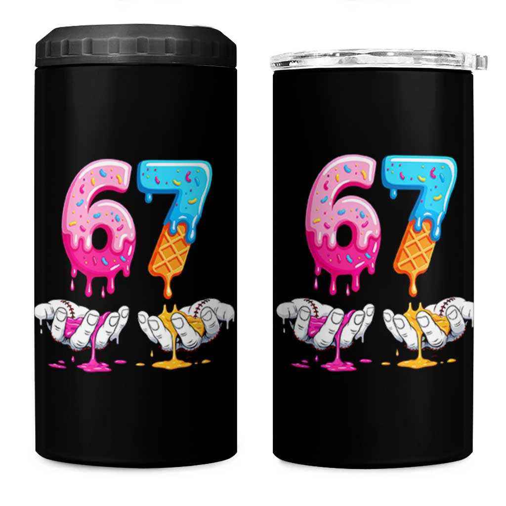 Funny 67 Six Seven Ice Cream Drip 4 in 1 Can Cooler Tumbler Cool Meme 6 7 Funny Number Couple Matching Costume - Wonder Print Shop