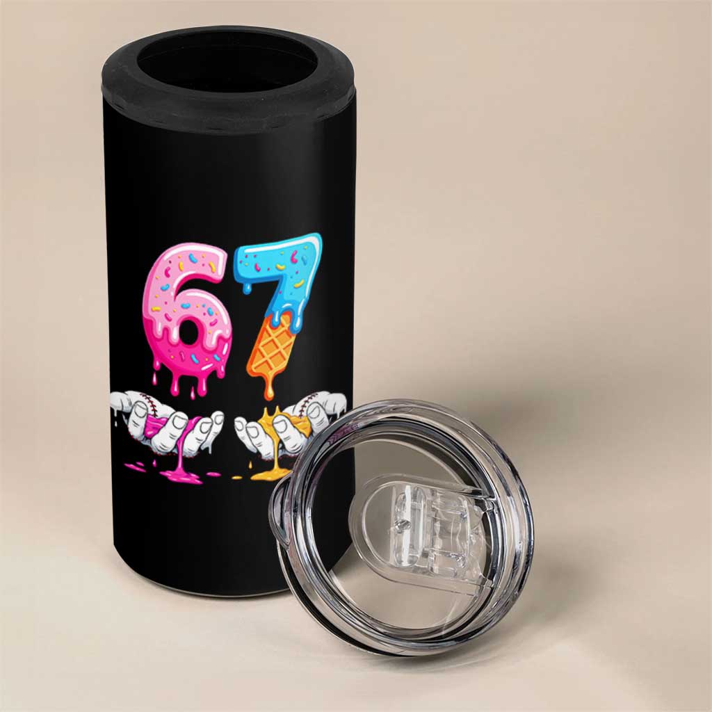 Funny 67 Six Seven Ice Cream Drip 4 in 1 Can Cooler Tumbler Cool Meme 6 7 Funny Number Couple Matching Costume - Wonder Print Shop