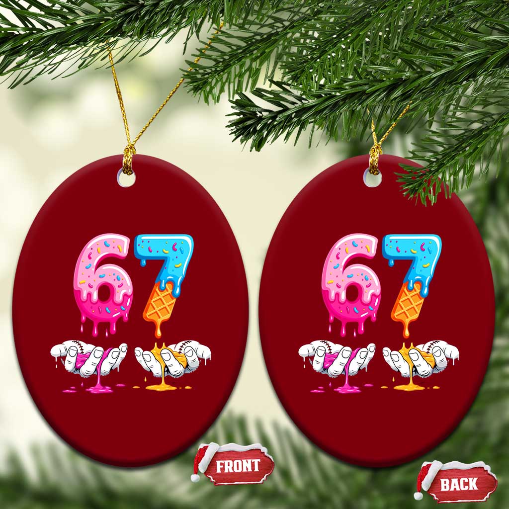 Funny 67 Six Seven Ice Cream Drip Ceramic Ornament Cool Meme 6 7 Funny Number Couple Matching Costume - Wonder Print Shop