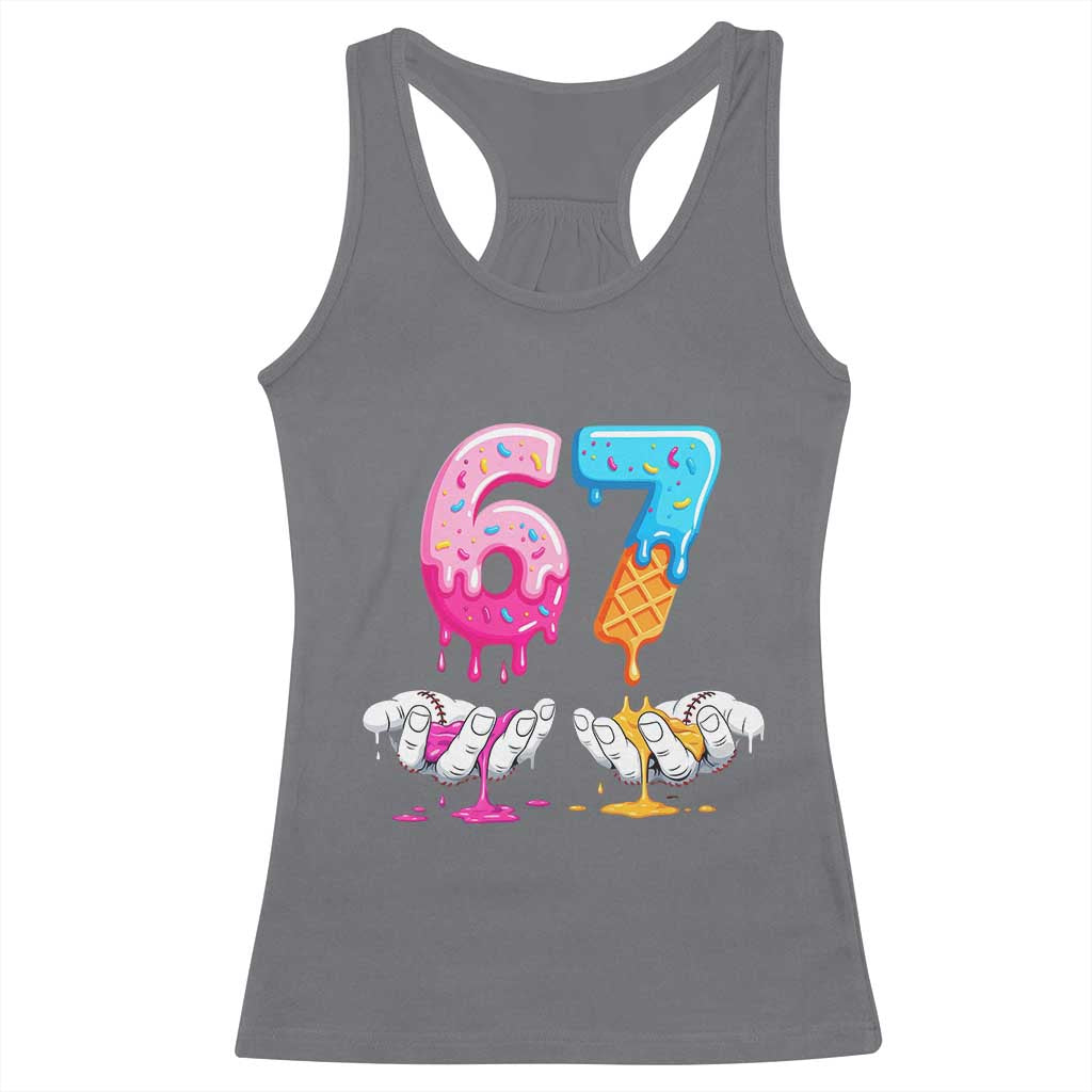 Funny 67 Six Seven Ice Cream Drip Racerback Tank Top Cool Meme 6 7 Funny Number Couple Matching Costume - Wonder Print Shop
