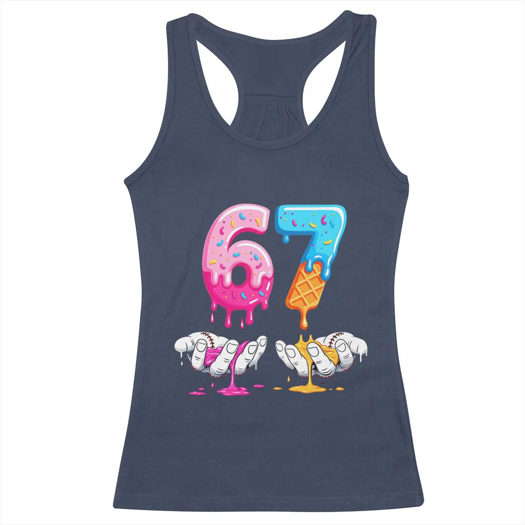 Funny 67 Six Seven Ice Cream Drip Racerback Tank Top Cool Meme 6 7 Funny Number Couple Matching Costume - Wonder Print Shop
