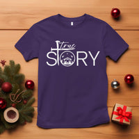 Christian True Story T Shirt Nativity Scene Christmas Faith Cross Jesus Birth - Wonder Print Shop