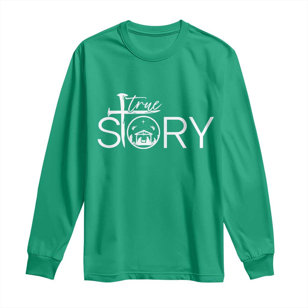 Christian True Story Long Sleeve Shirt Nativity Scene Christmas Faith Cross Jesus Birth - Wonder Print Shop