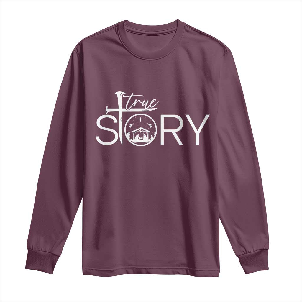 Christian True Story Long Sleeve Shirt Nativity Scene Christmas Faith Cross Jesus Birth - Wonder Print Shop