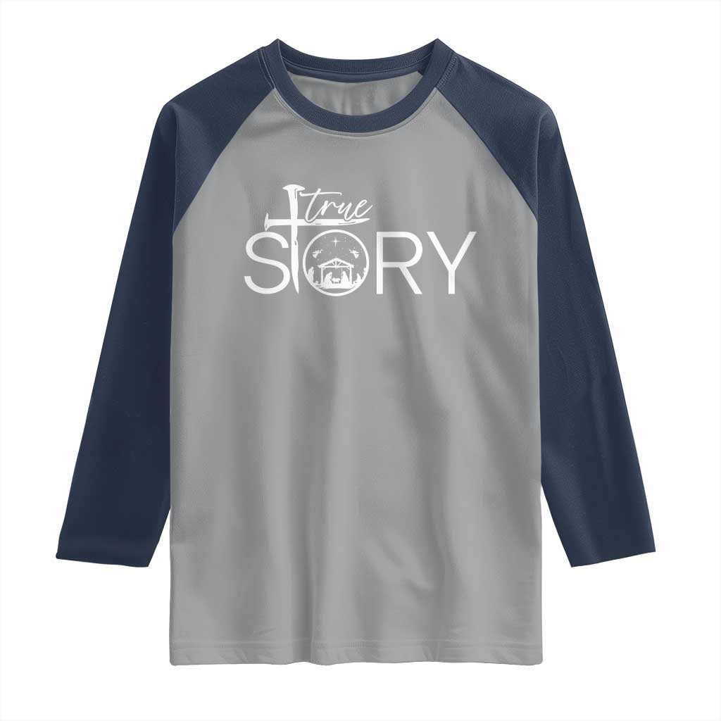 Christian True Story Raglan Shirt Nativity Scene Christmas Faith Cross Jesus Birth - Wonder Print Shop