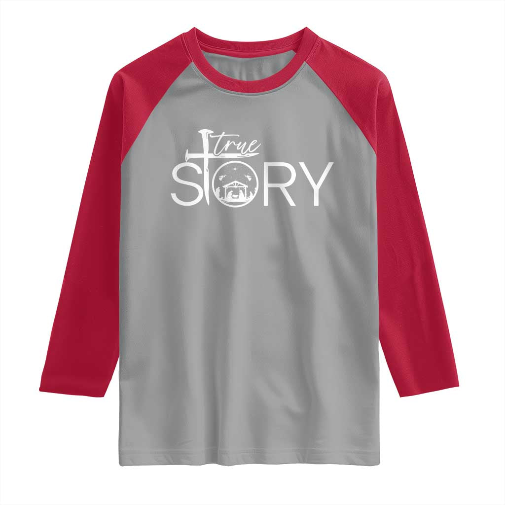 Christian True Story Raglan Shirt Nativity Scene Christmas Faith Cross Jesus Birth - Wonder Print Shop