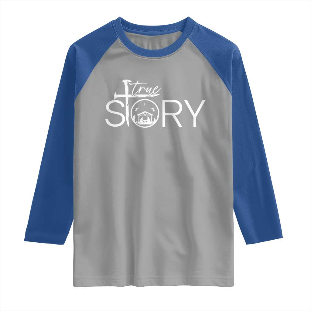 Christian True Story Raglan Shirt Nativity Scene Christmas Faith Cross Jesus Birth - Wonder Print Shop