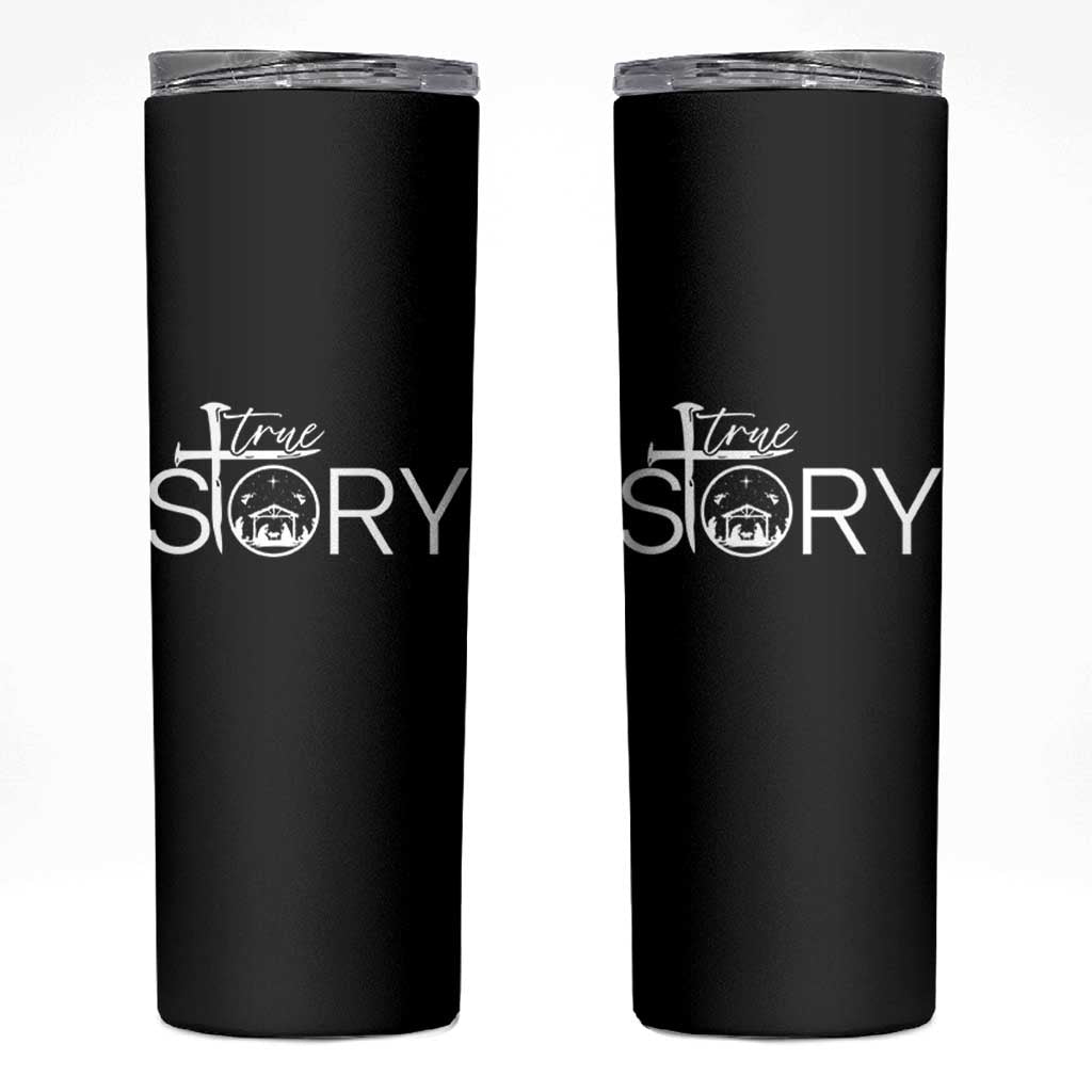 Christian True Story Skinny Tumbler Nativity Scene Christmas Faith Cross Jesus Birth - Wonder Print Shop