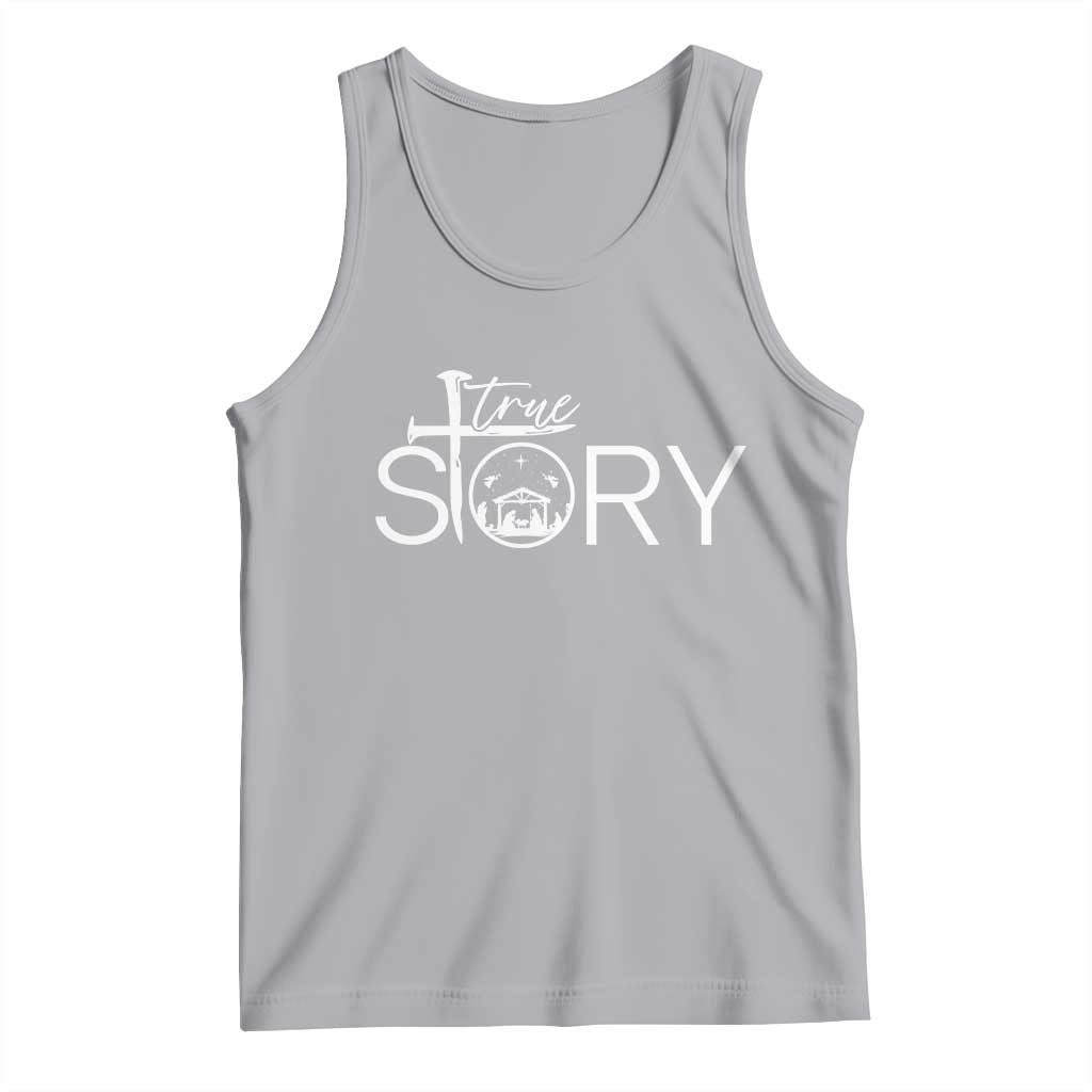 Christian True Story Tank Top Nativity Scene Christmas Faith Cross Jesus Birth - Wonder Print Shop