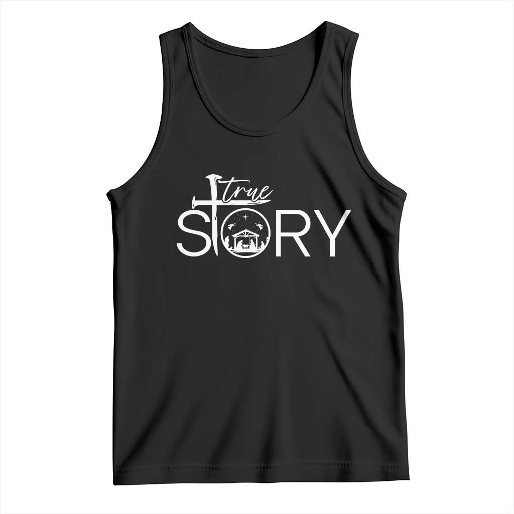 Christian True Story Tank Top Nativity Scene Christmas Faith Cross Jesus Birth - Wonder Print Shop
