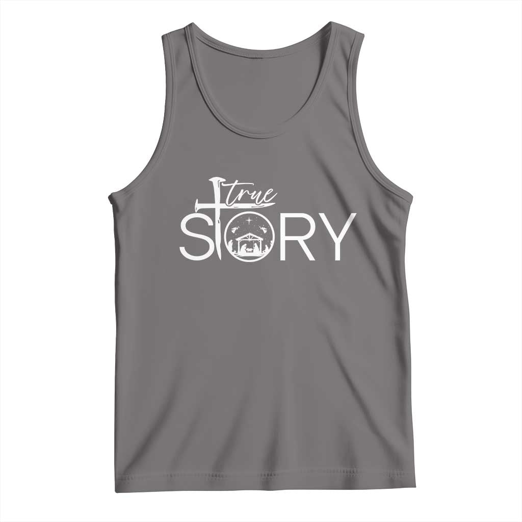 Christian True Story Tank Top Nativity Scene Christmas Faith Cross Jesus Birth - Wonder Print Shop