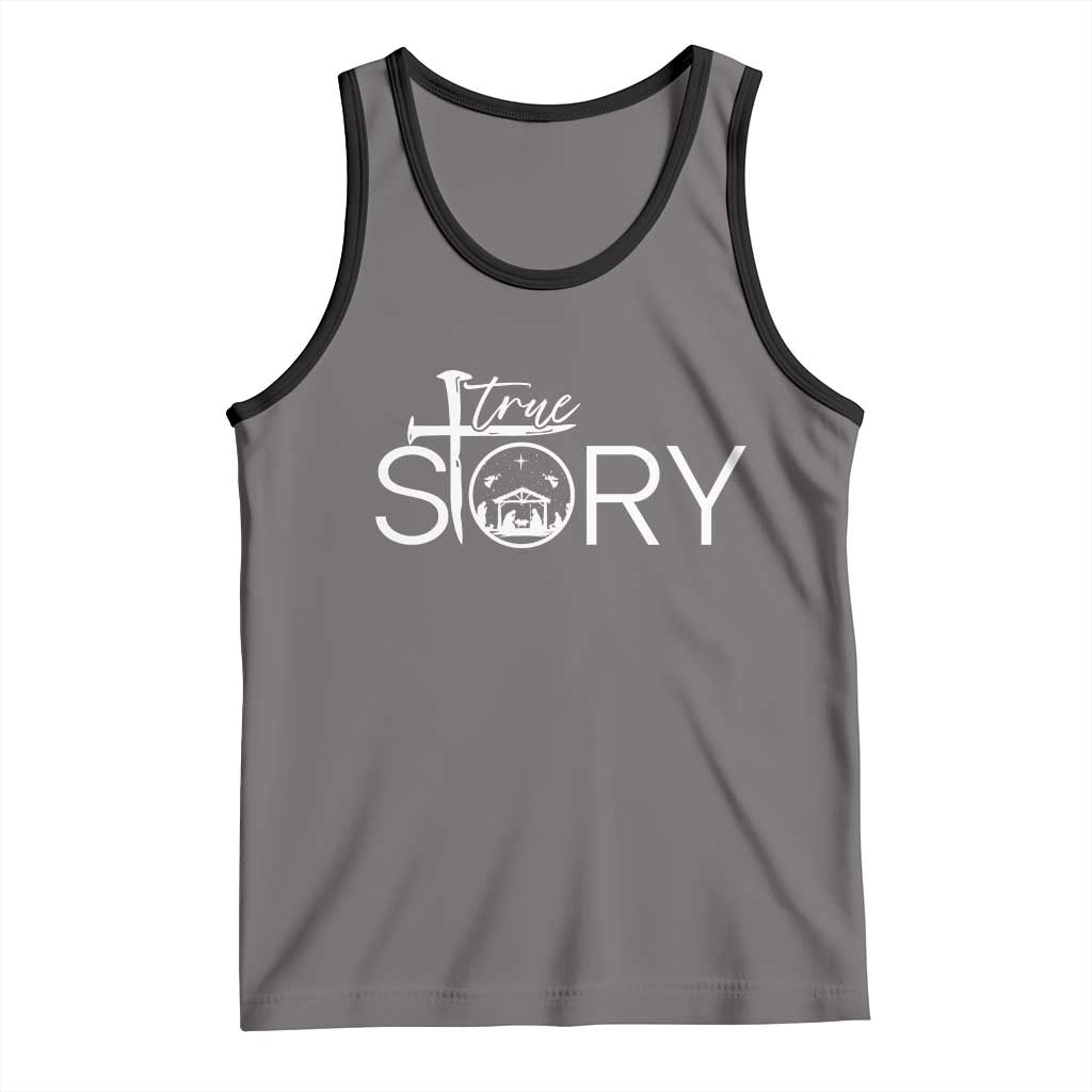 Christian True Story Tank Top Nativity Scene Christmas Faith Cross Jesus Birth - Wonder Print Shop