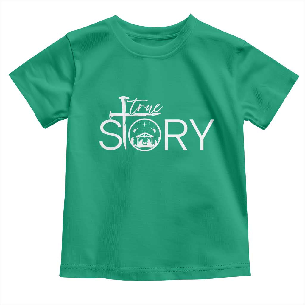 Christian True Story Toddler T Shirt Nativity Scene Christmas Faith Cross Jesus Birth - Wonder Print Shop