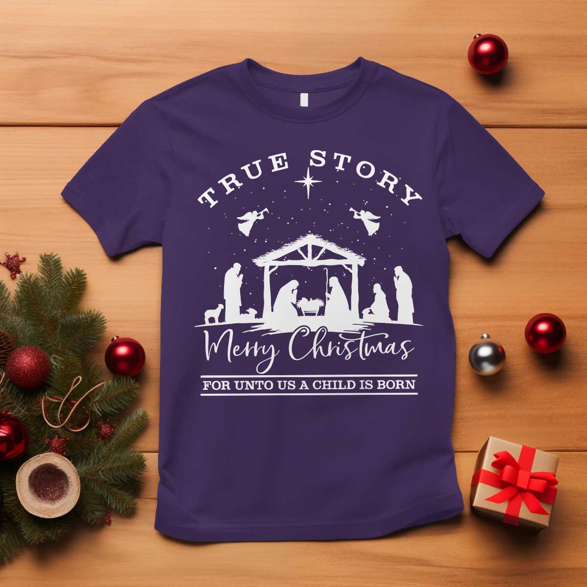 True Story Merry Christmas T Shirt Christian Xmas True Story Jesus Birth - Wonder Print Shop