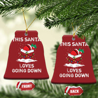 Santa Christmas Ornament Funny This Santa Loves Going Down - Wonder Print Shop