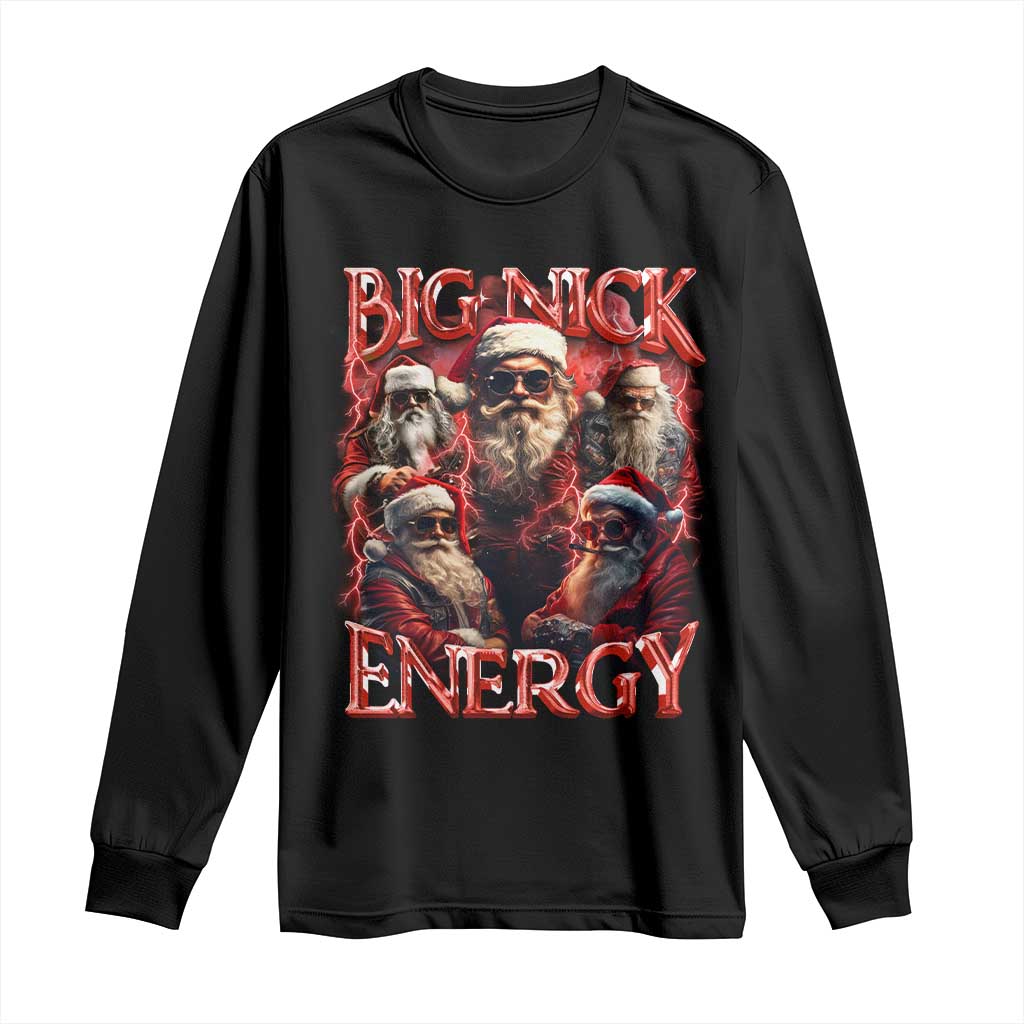 Christmas Santa Long Sleeve Shirt Big Nick Energy Bootleg Rap Tee