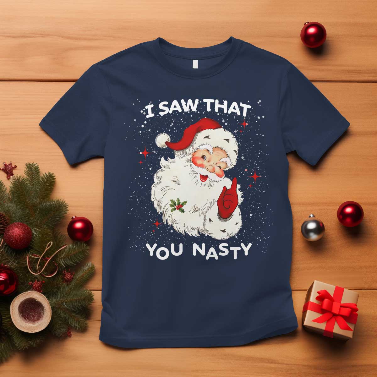 Christmas Santa T Shirt Vintage I Saw That You Naughty - Wonder Print Shop