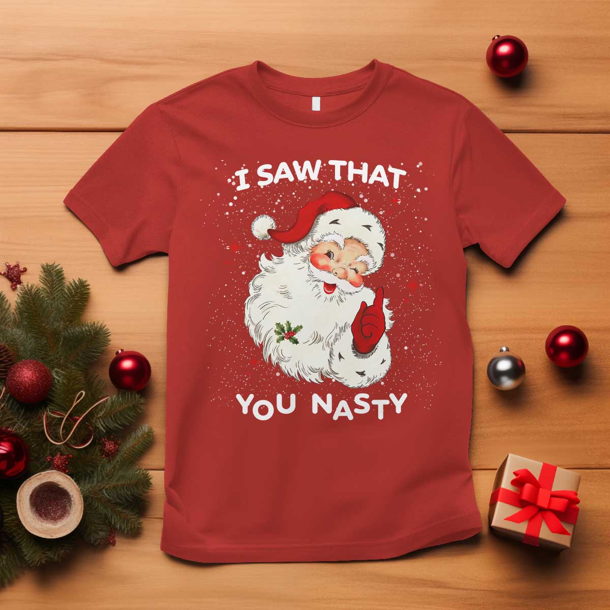 Christmas Santa T Shirt Vintage I Saw That You Naughty - Wonder Print Shop