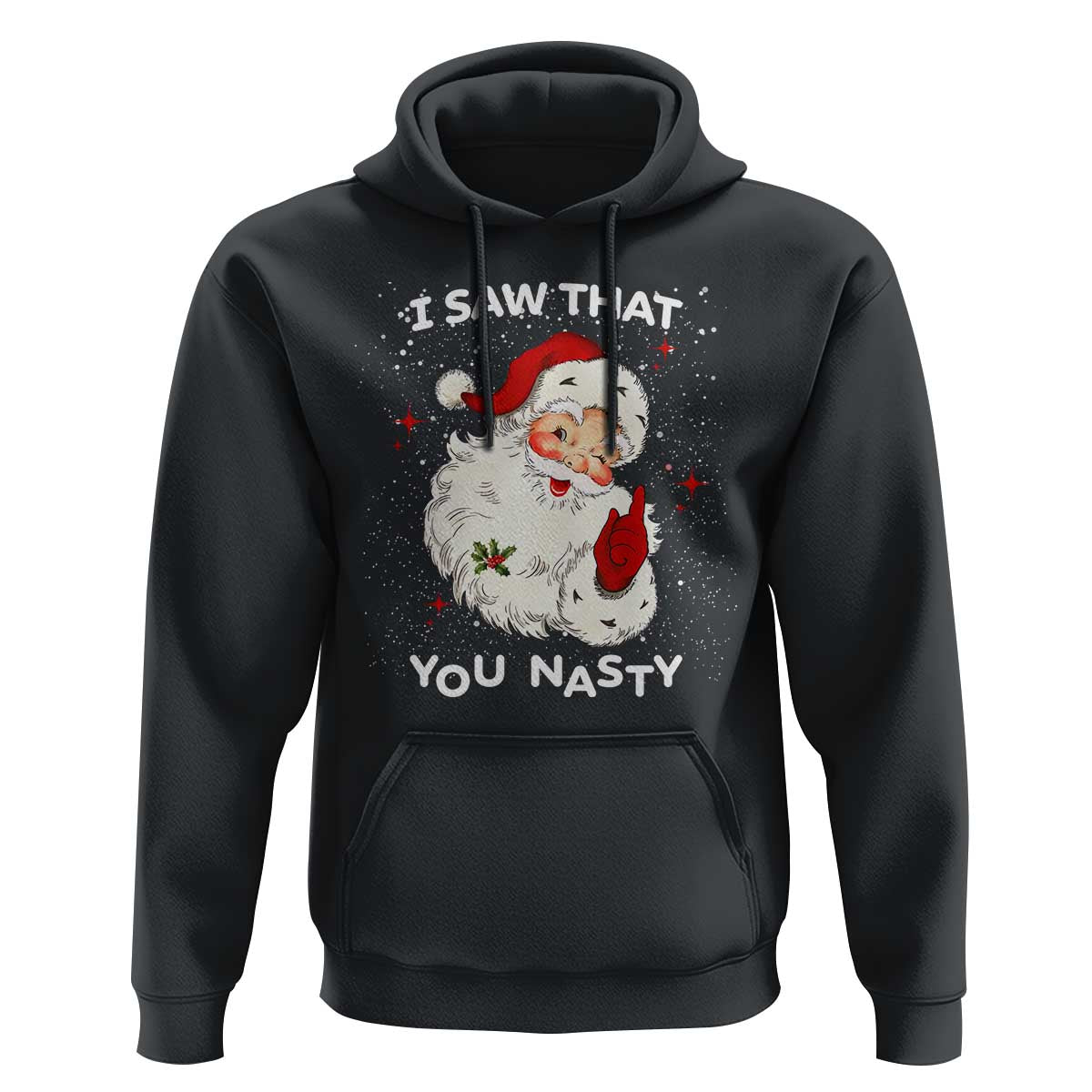 Christmas Santa Hoodie Vintage I Saw That You Naughty