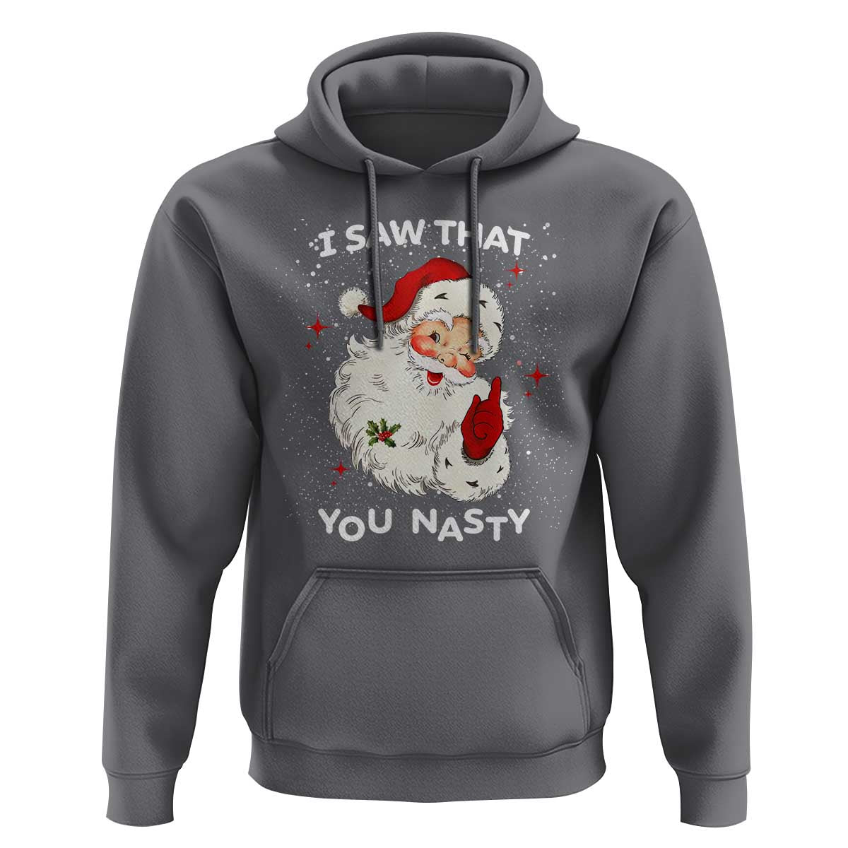 Christmas Santa Hoodie Vintage I Saw That You Naughty