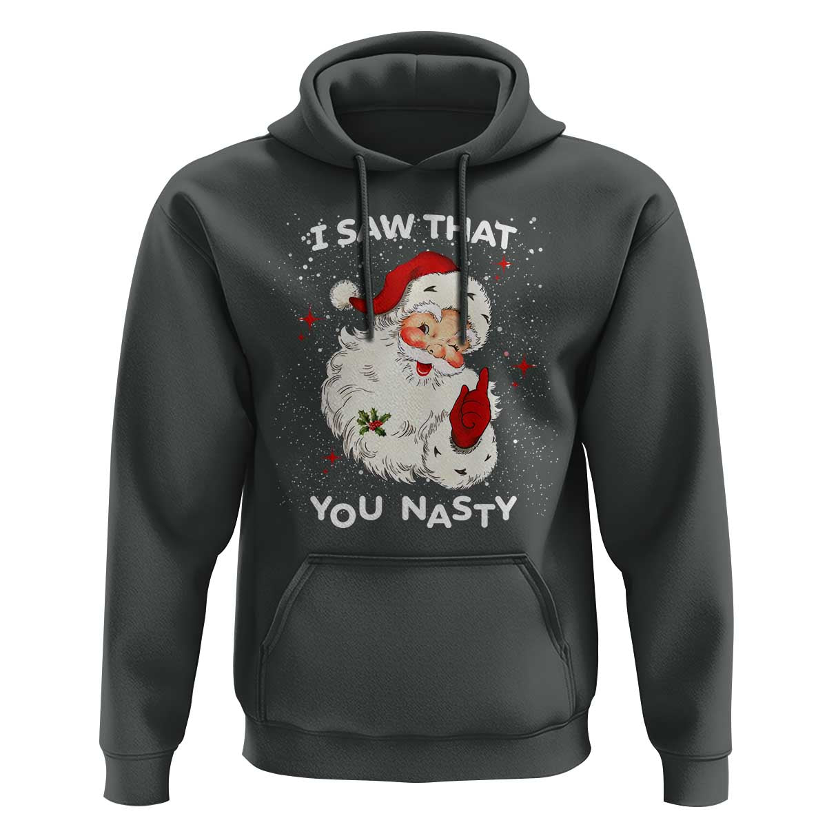 Christmas Santa Hoodie Vintage I Saw That You Naughty