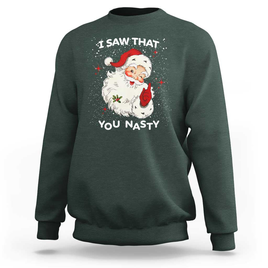 Christmas Santa Sweatshirt Vintage I Saw That You Naughty - Wonder Print Shop