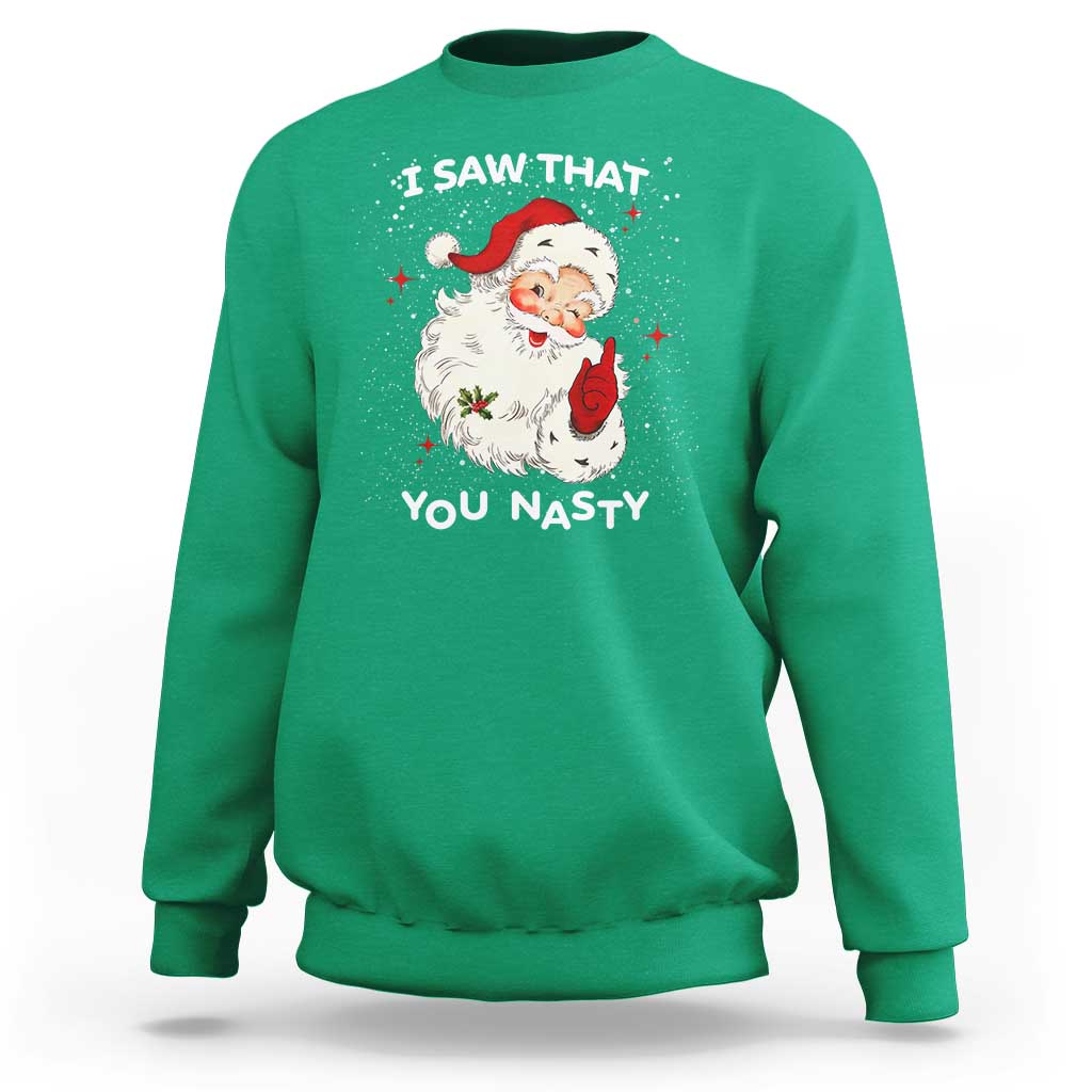 Christmas Santa Sweatshirt Vintage I Saw That You Naughty - Wonder Print Shop