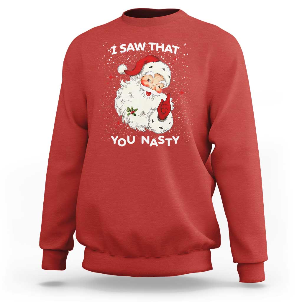 Christmas Santa Sweatshirt Vintage I Saw That You Naughty - Wonder Print Shop