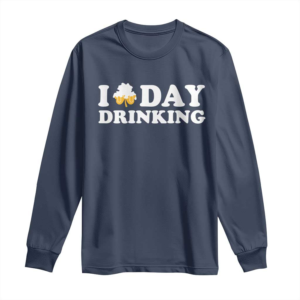 St Patricks Day Irish Beer Long Sleeve Shirt Funny Drinking Party