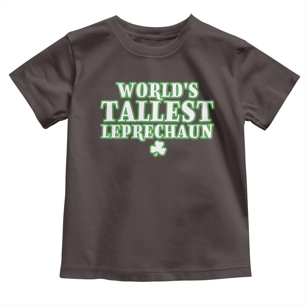 Funny St. Patrick's Day Toddler T Shirt Saint Irish Pats Sarcastic World's Tallest Leprechau