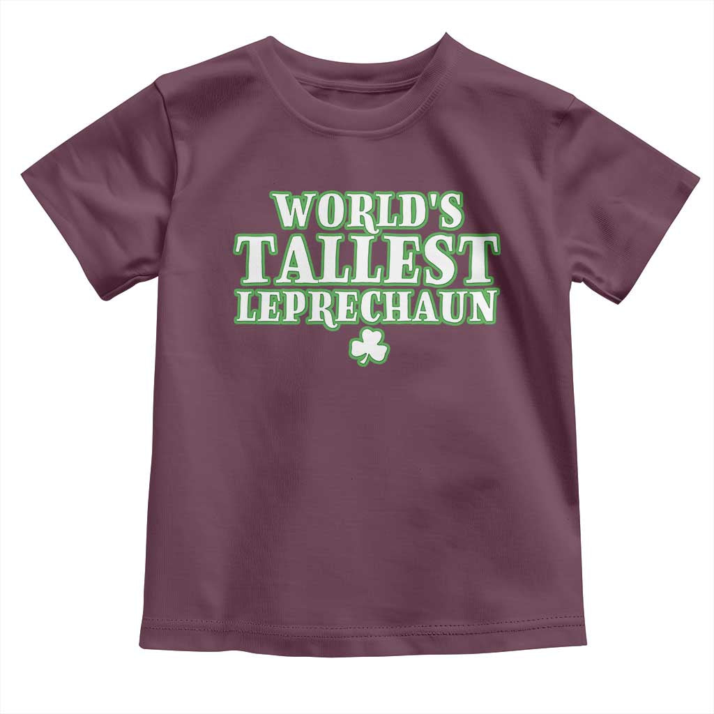 Funny St. Patrick's Day Toddler T Shirt Saint Irish Pats Sarcastic World's Tallest Leprechau