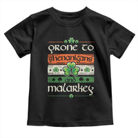 St. Patrick's Day Prone to Shenanigans and Malarkey Toddler T Shirt Funny St Patrick's Day Lucky Shamrock Irish