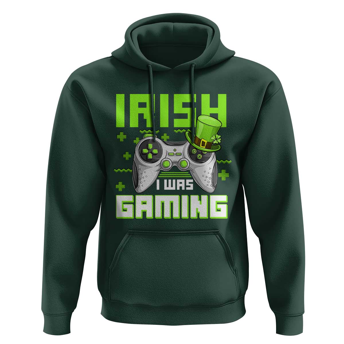 Funny Gamer St Patricks Day Hoodie Irish I Was Gaming Video Games Lovers